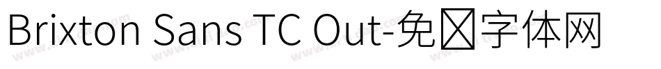 Brixton Sans TC Out字体转换